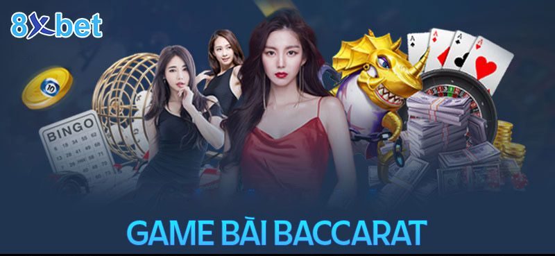 Baccarat 8xbet
